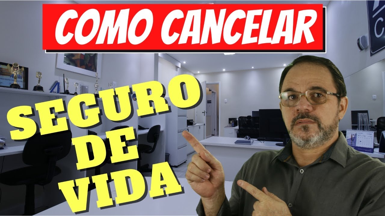 Como Cancelar o Seguro de Vida