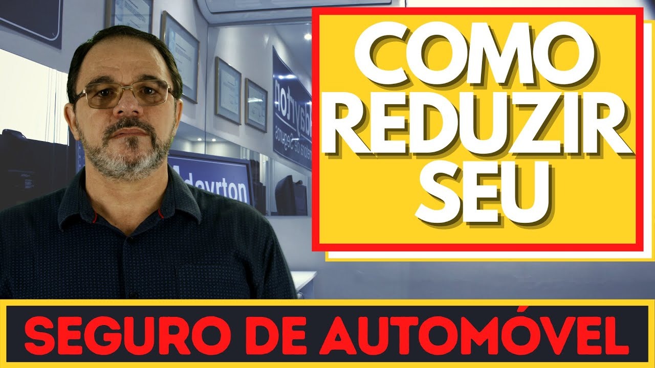 Dicas para Reduzir o Valor do Seguro de Automvel