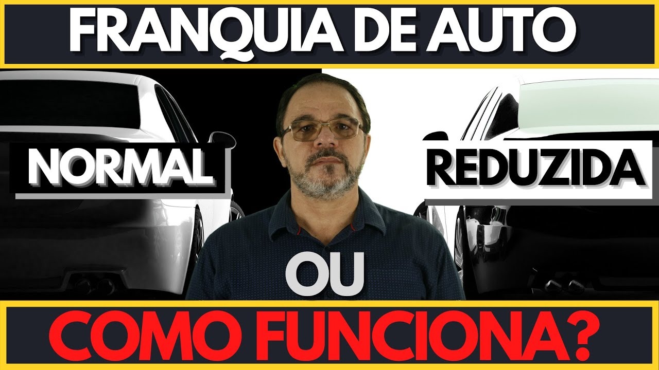 Franquia Normal ou Reduzida