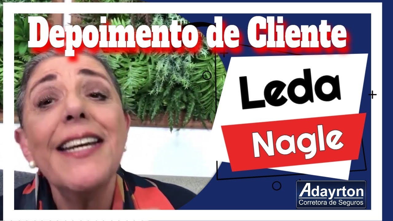Leda Nagle - Depoimento Cliente