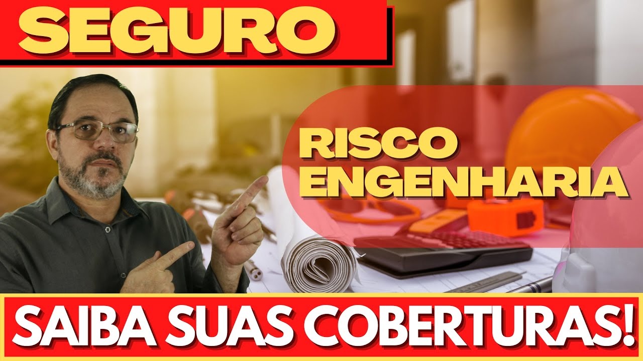 Como Funciona o Seguro de Engenharia